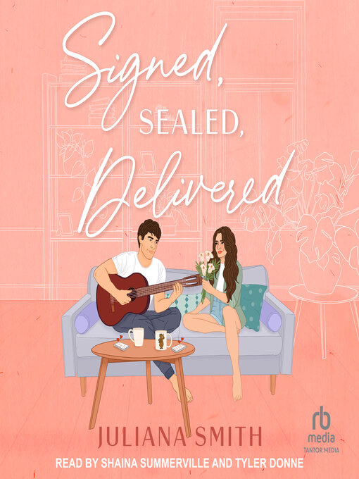 Title details for Signed, Sealed, Delivered by Juliana Smith - Available